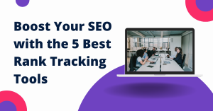 Best Rank Tracking Tools