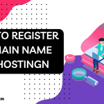 How To Easily Register A Domain Name in Minutes by HostingN