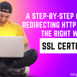 How To Redirect HTTP To HTTPS Right Way?