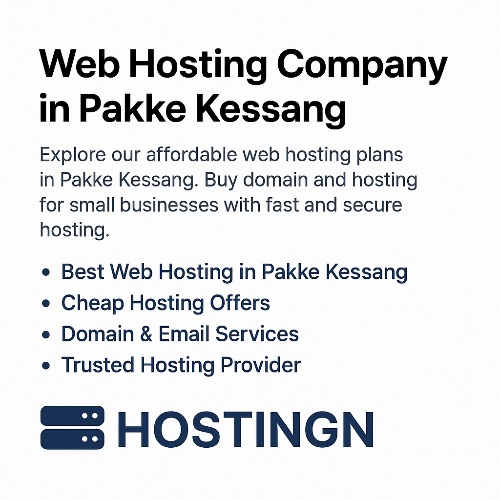 Web Hosting Company in Pakke Kessang