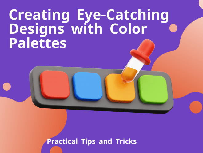 The Ultimate Guide: How to Create a Striking Color Palette for Your Website