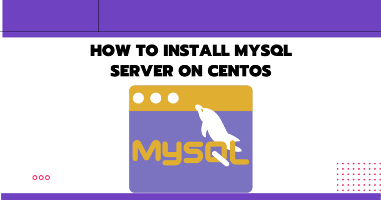 A Step-by-Step Guide: How to Install MySQL Server on CentOS