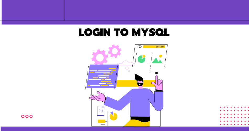 How to Log in to MySQL