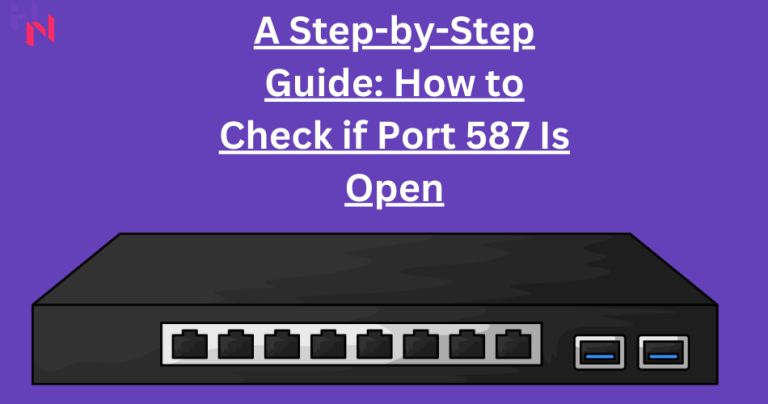 Check if Port 587 Is Open