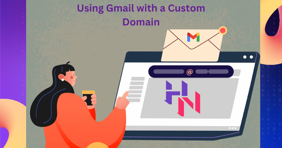 Using Gmail with a Custom Domain