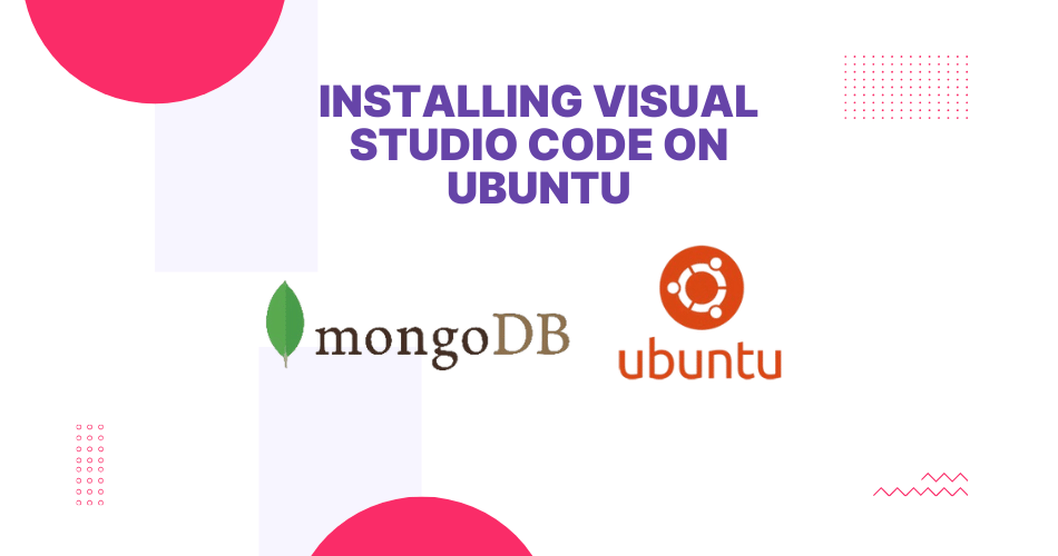 Install MongoDB on Ubuntu for Linux Users