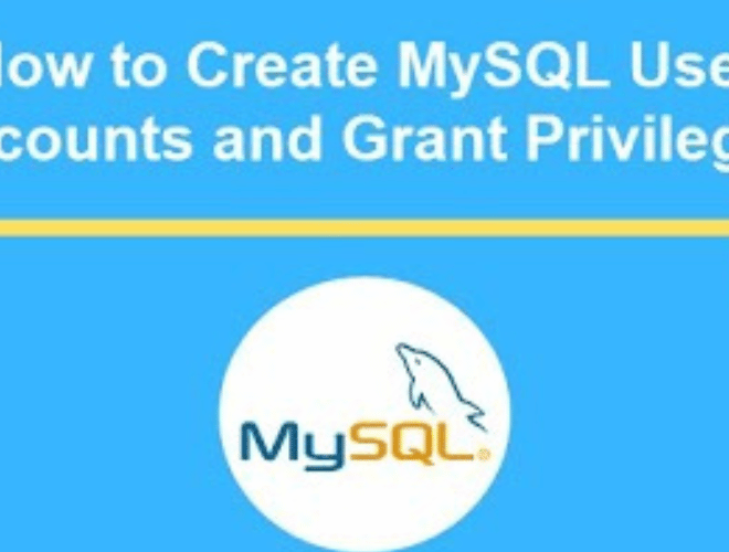 Creating and Granting Privileges in MySQL