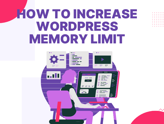 How to Increase WordPress Memory Limit